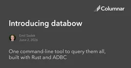 databow: a Rust CLI to query any database with an ADBC driver